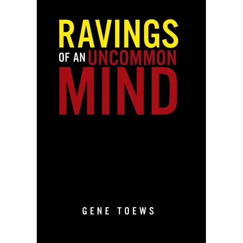 Ravings of an Uncommon Mind
