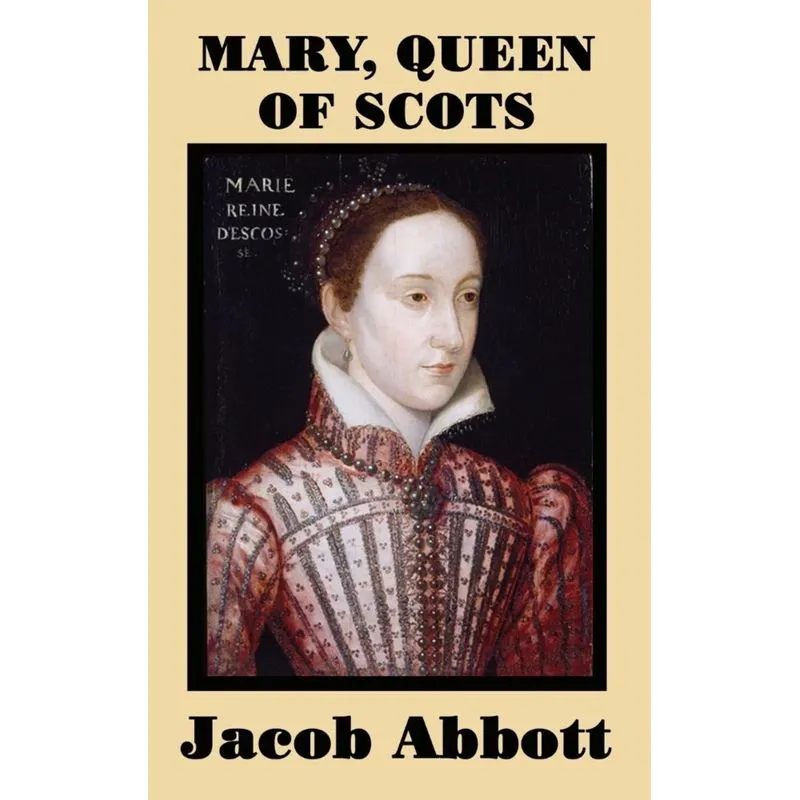 Mary, Queen of Scots
