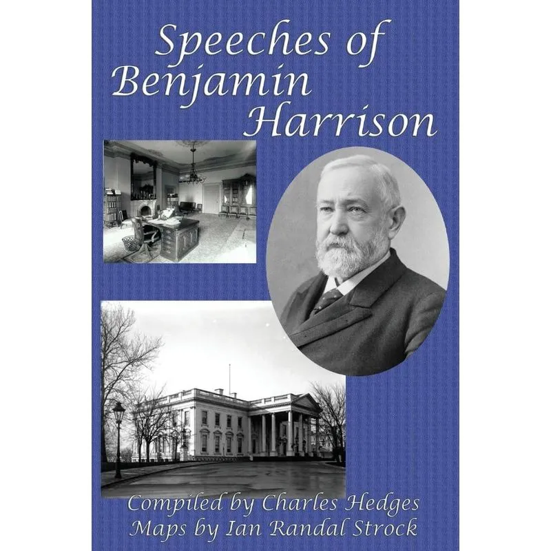 Speeches of Benjamin Harrison