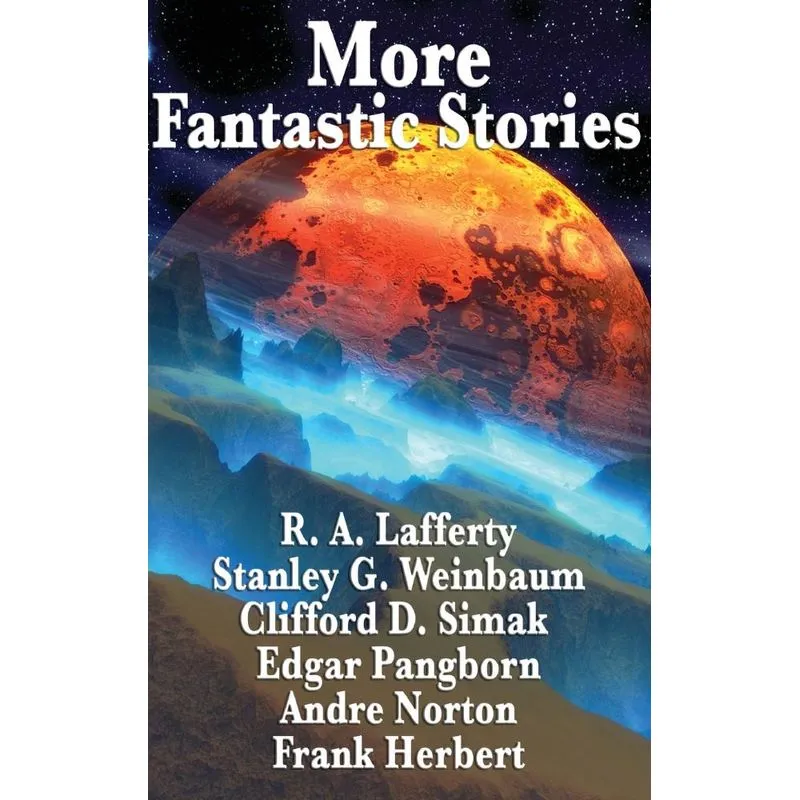 More Fantastic Stories