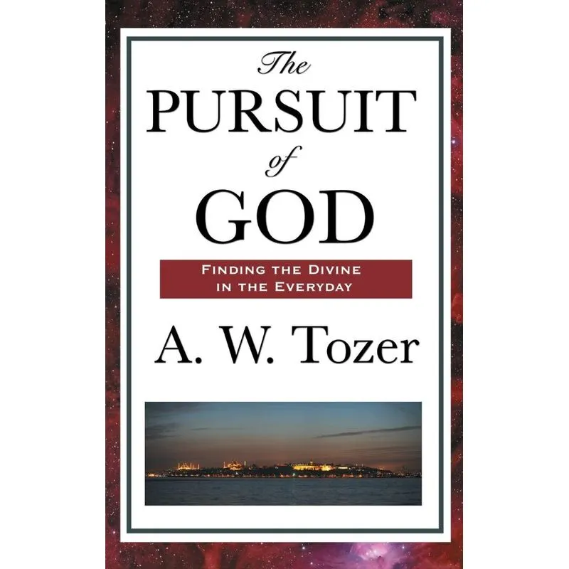 The Pursuit of God