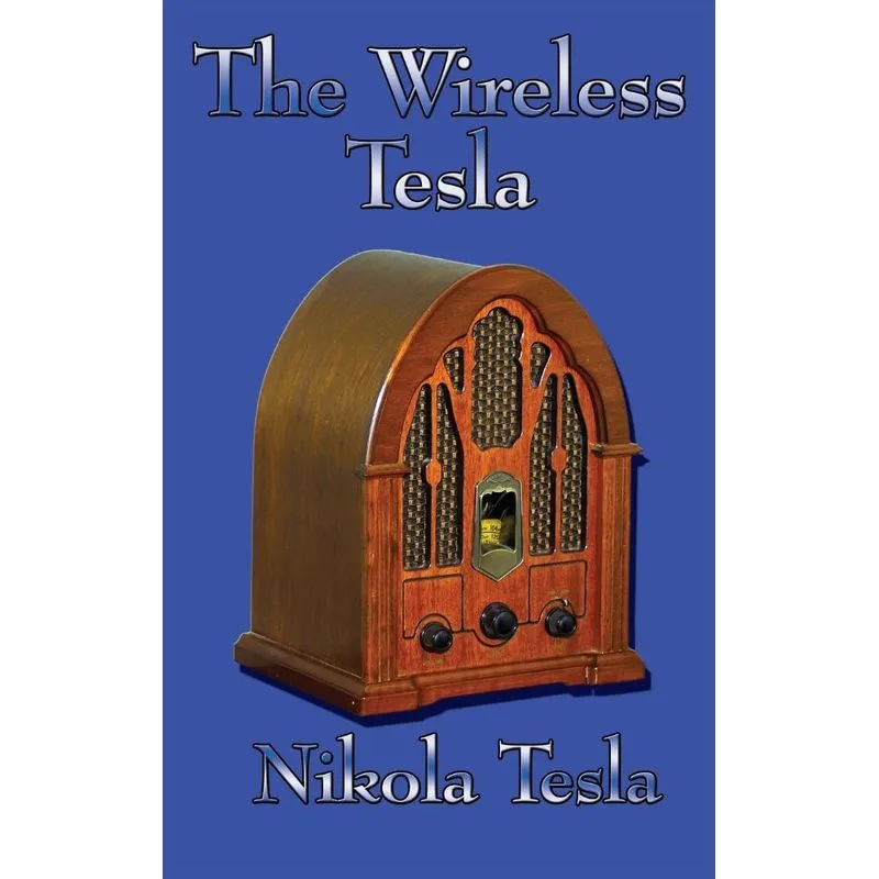 The Wireless Tesla