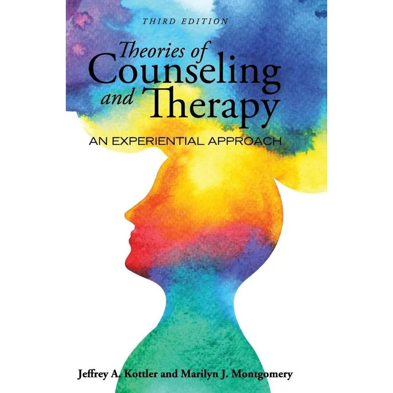 Theories of Counseling and Therapy
