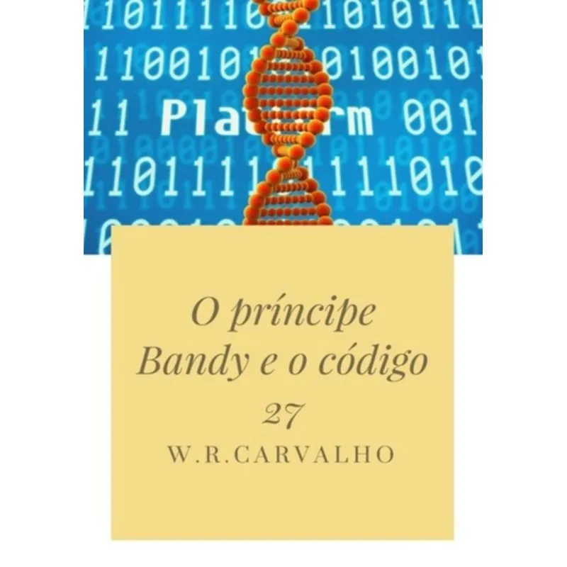PRINCIPE BANDY E O CODIGO 27, O