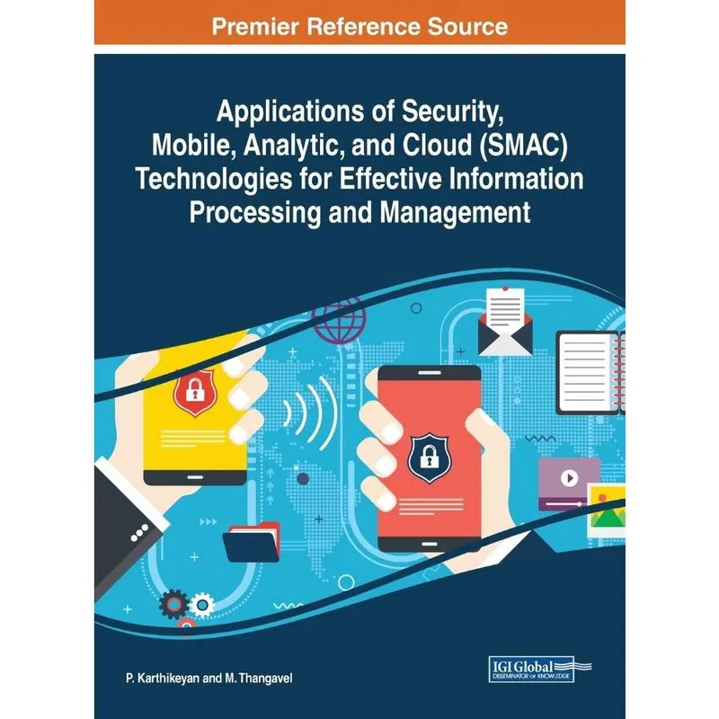 Applications of Security, Mobile, Analytic, and Cloud (smac