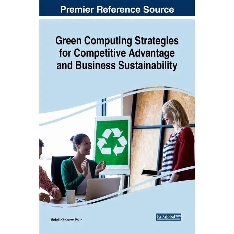 Green Computing Strategies for Competitive Advantage and Business Sustainability