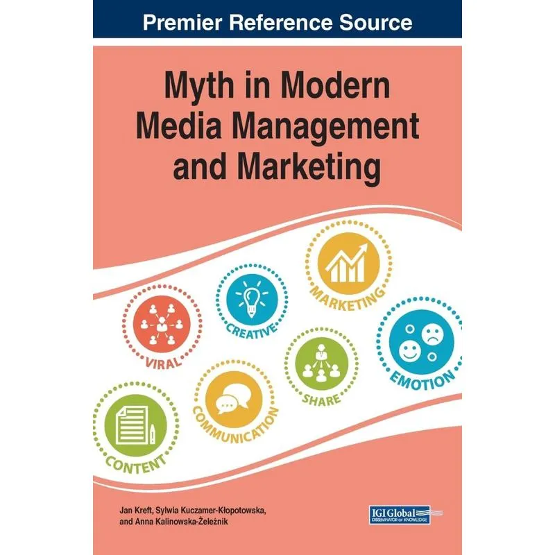 Myth in Modern Media Management and Marketing