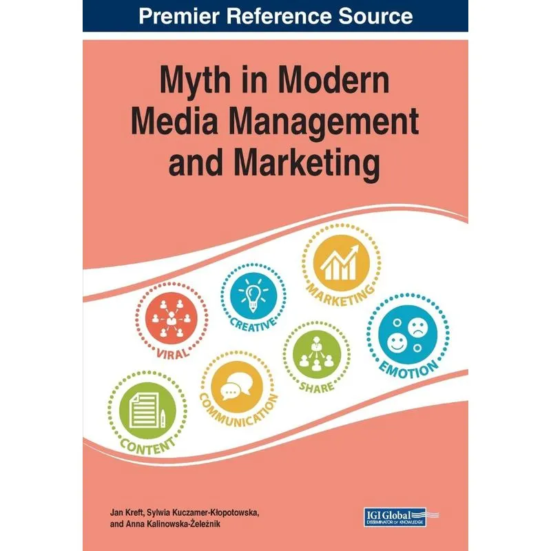 Myth in Modern Media Management and Marketing