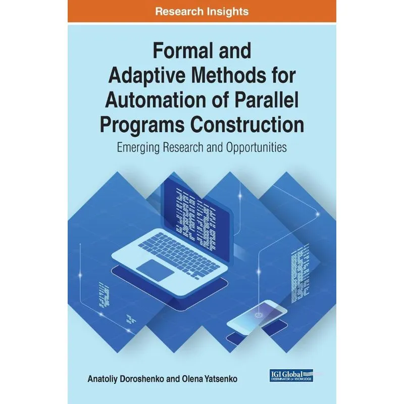 Formal and Adaptive Methods for Automation of Parallel Prog