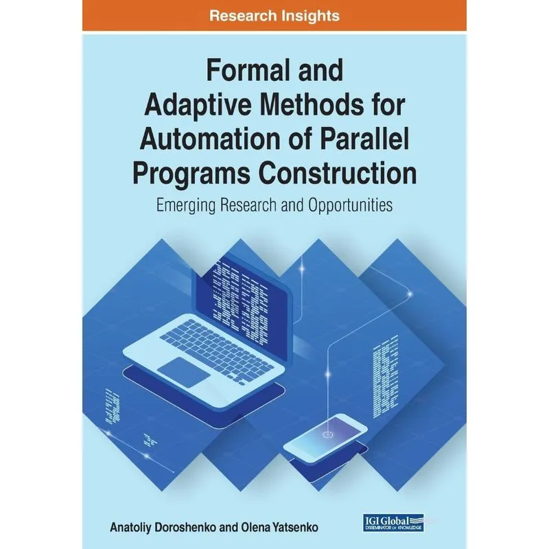 Formal and Adaptive Methods for Automation of Parallel Prog