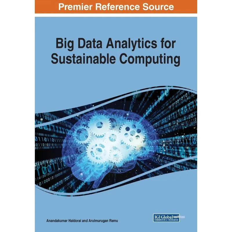 Big Data Analytics for Sustainable Computing
