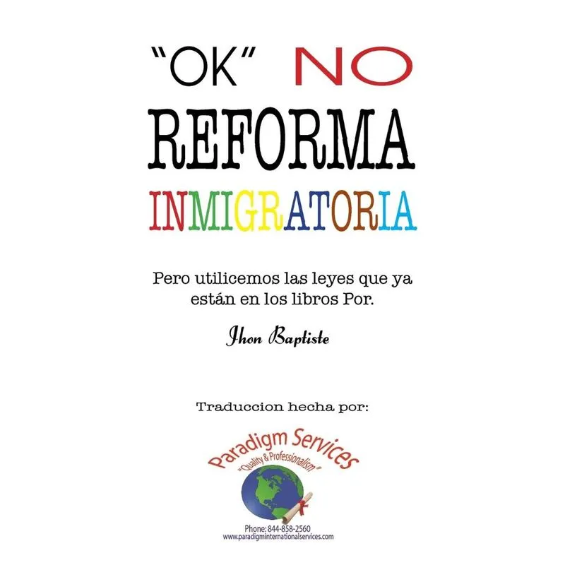 Ok, no reforma immigratoria