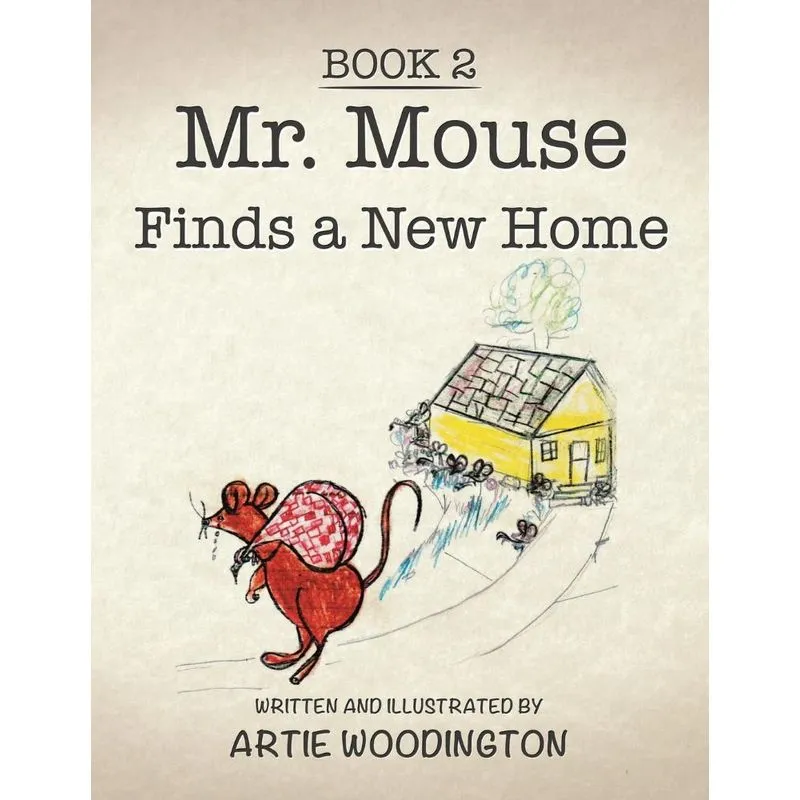 Mr. Mouse Finds a New Home