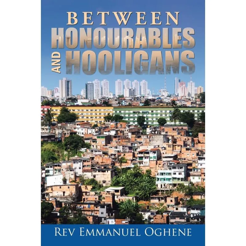 Between Honourables and Hooligans