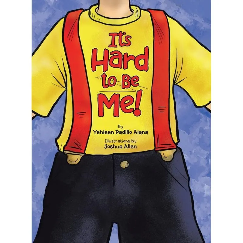 Its Hard to Be Me!