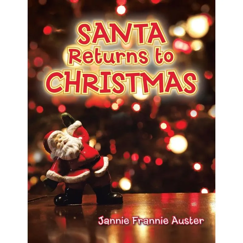 Santa Returns to Christmas