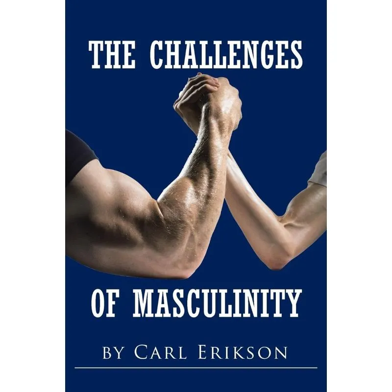 The Challenges of Masculinity