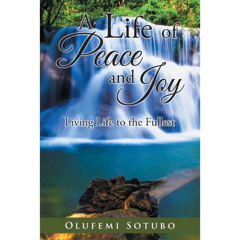 A Life of Peace and Joy