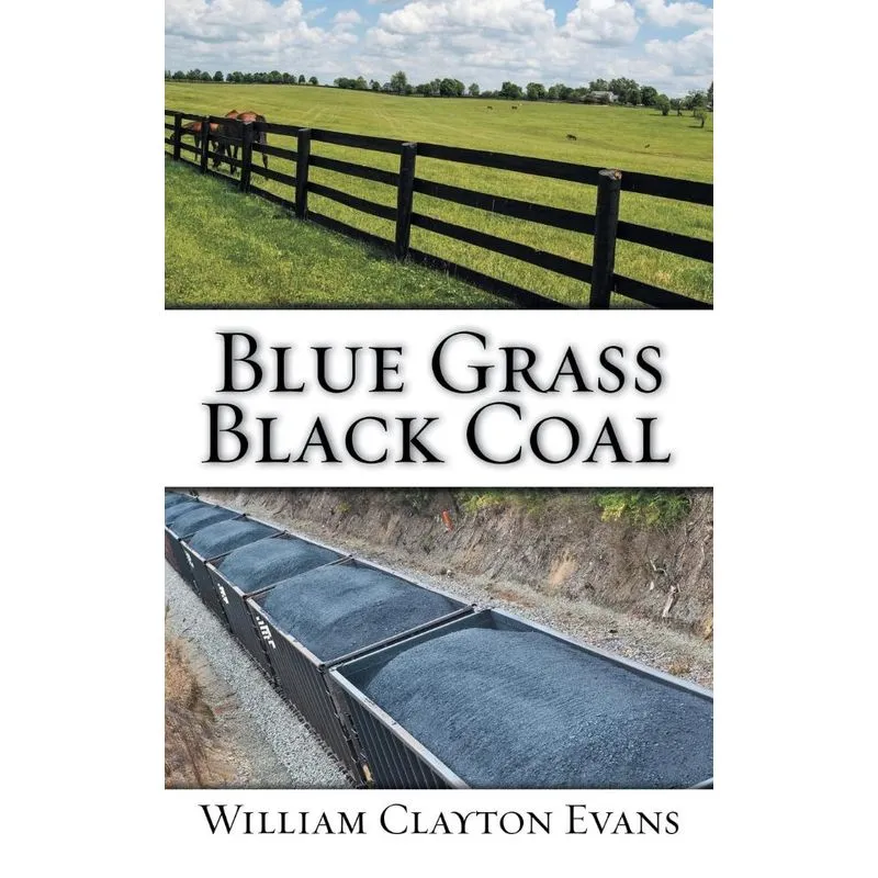 Blue Grass, Black Coal