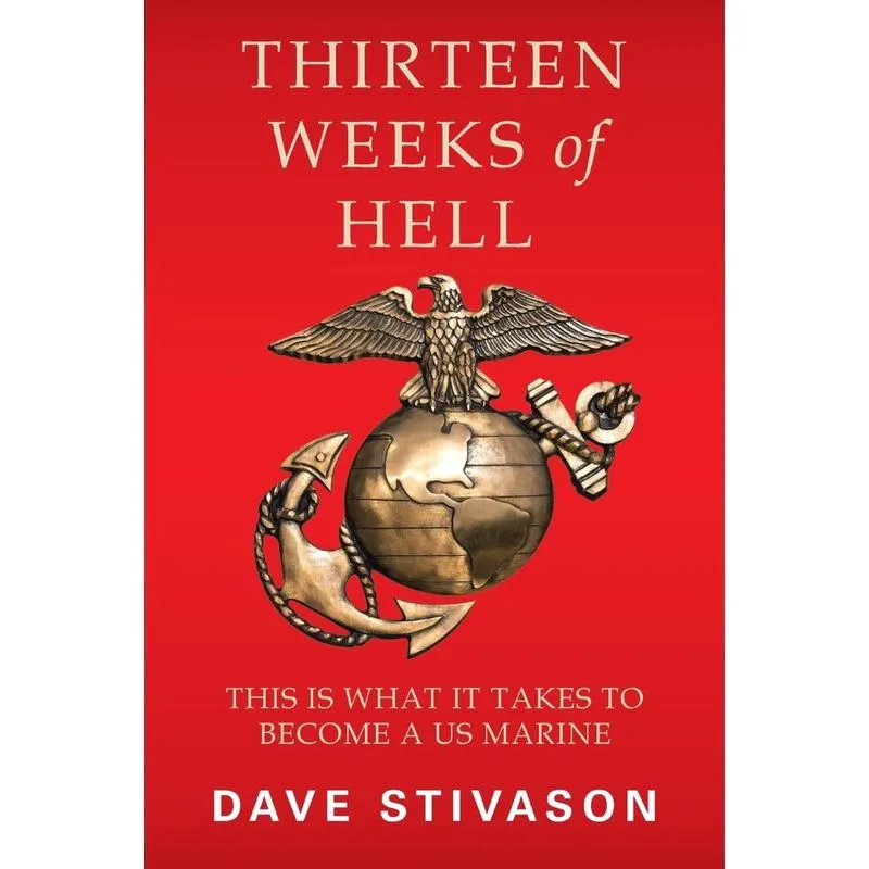 Thirteen Weeks of Hell