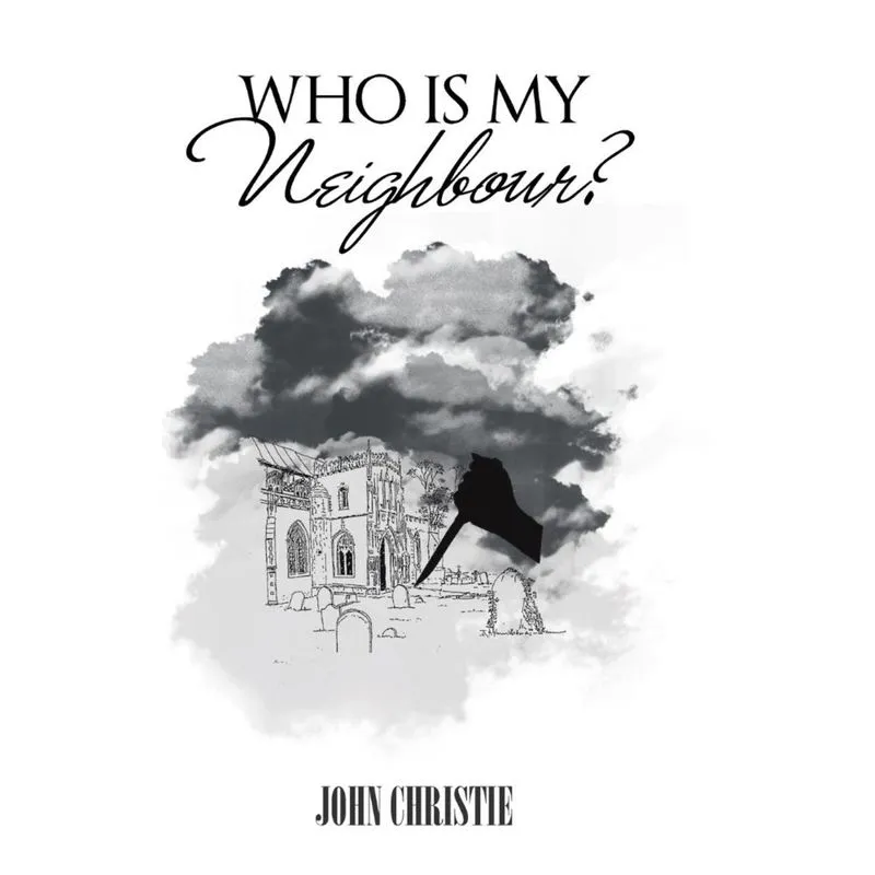 Who Is My Neighbour?