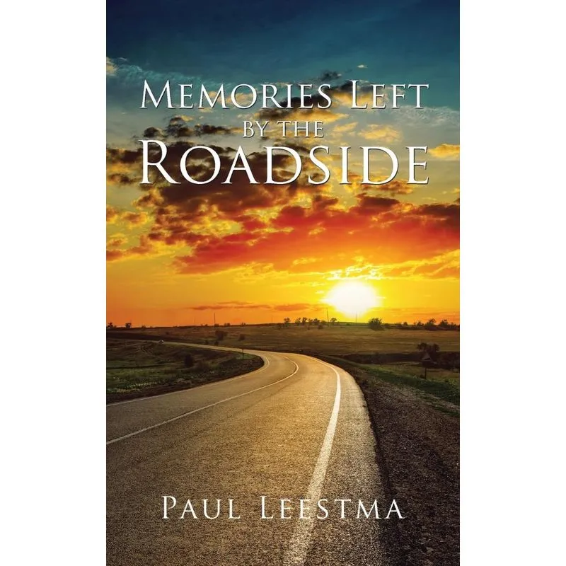 Memories Left by the Roadside