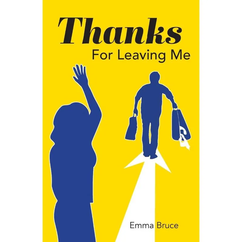 Thanks For Leaving Me