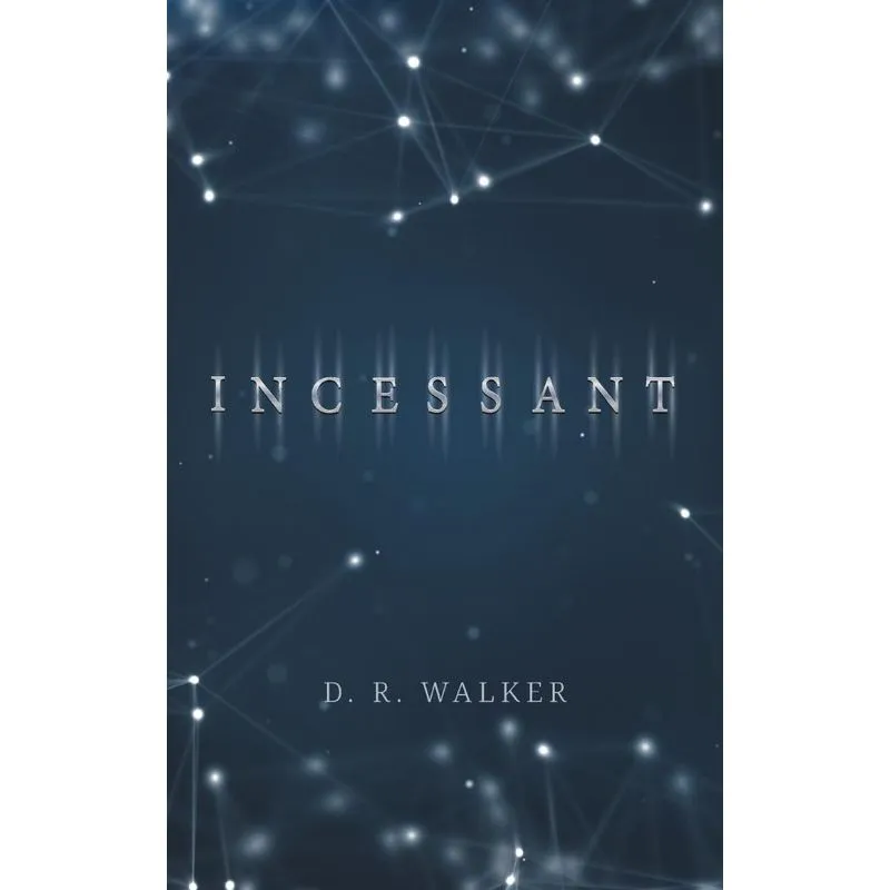 Incessant