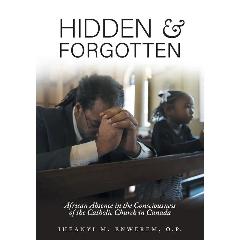 Hidden and Forgotten
