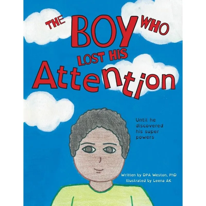 The Boy Who Lost His Attention