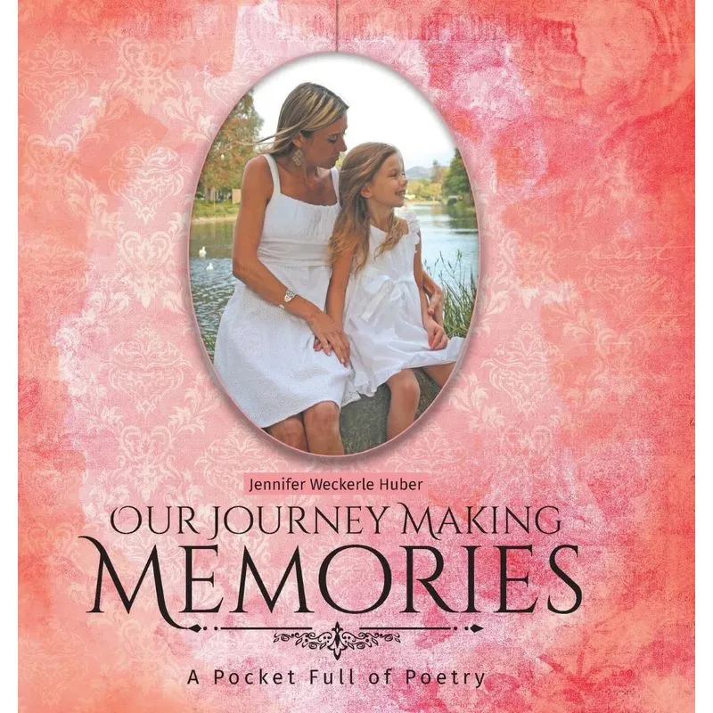 Our Journey Making Memories