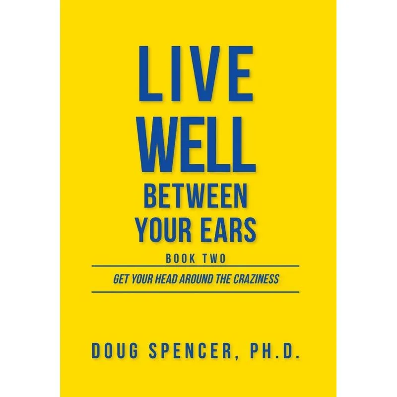 Live Well Between Your Ears