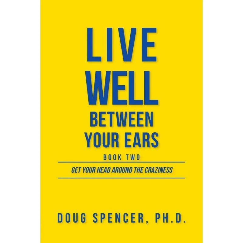 Live Well Between Your Ears