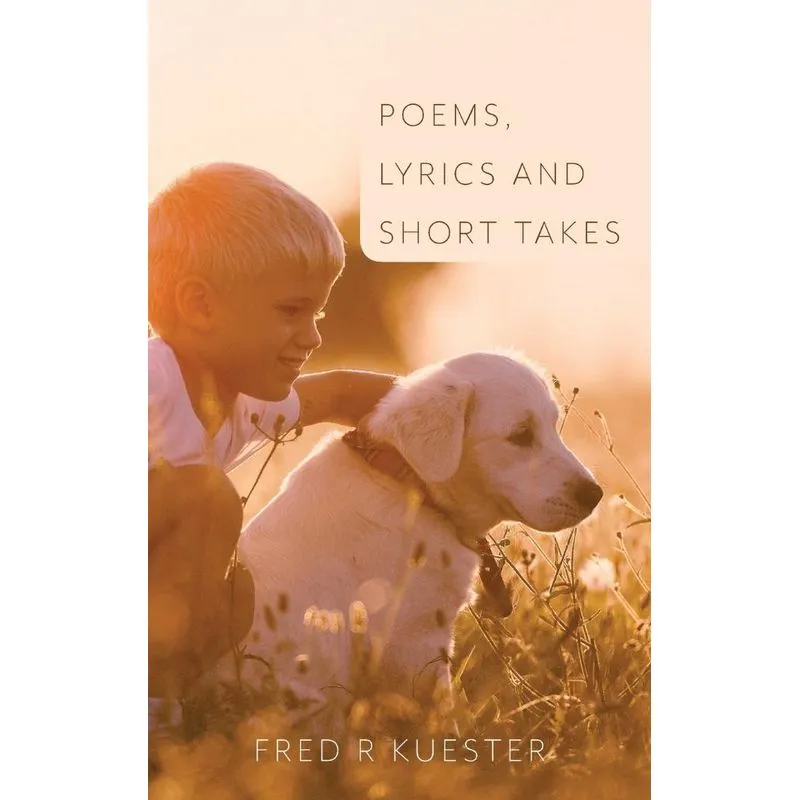 Poems, Lyrics and Short Takes