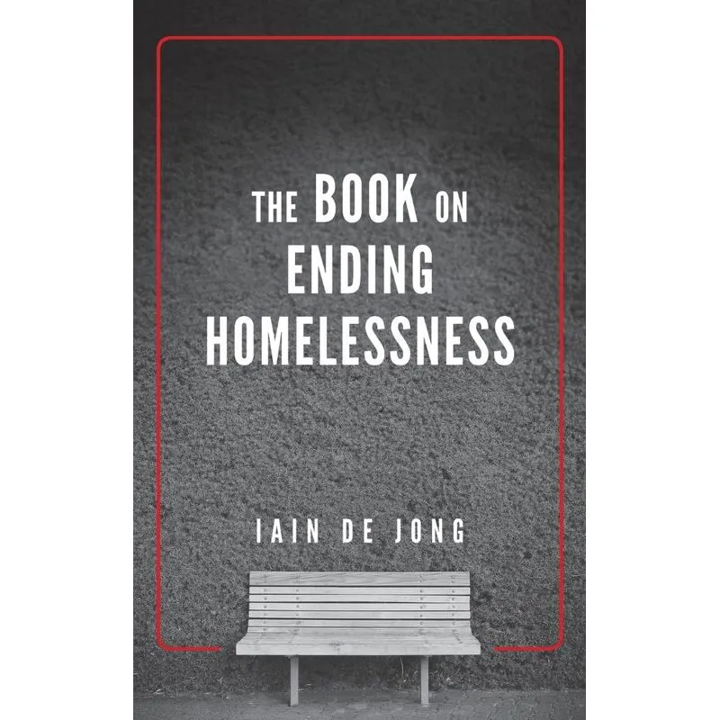 The Book on Ending Homelessness