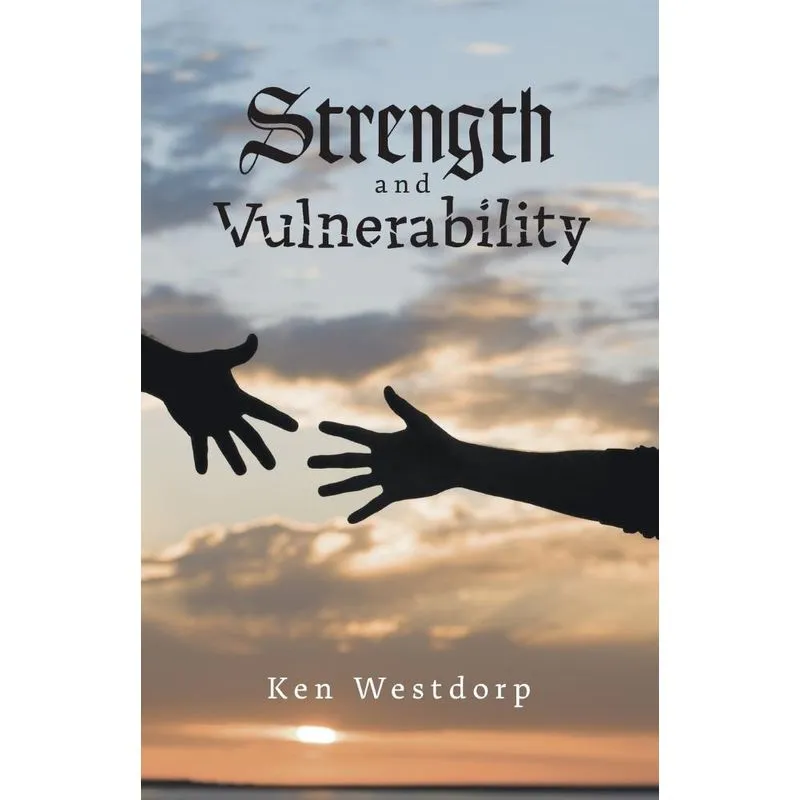 Strength and Vulnerability