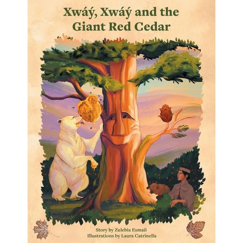 Xway, Xway and the Giant Red Cedar