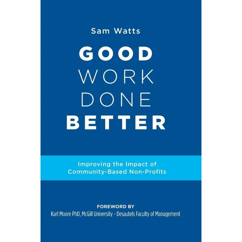 Good Work Done Better