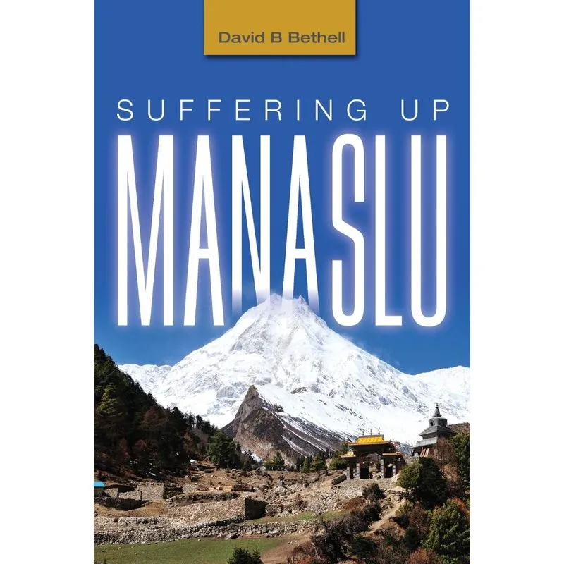 Suffering Up Manaslu