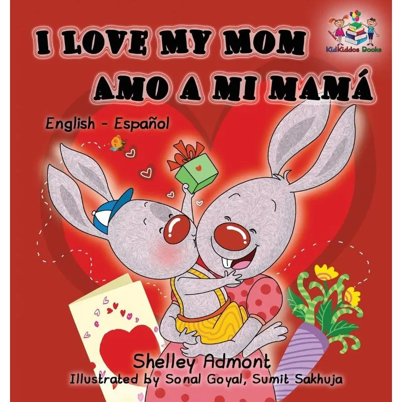 I Love My Mom Amo a mi mamá