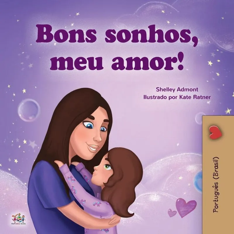 Sweet Dreams, My Love (Portuguese Childrens Book for Kids -Brazil)