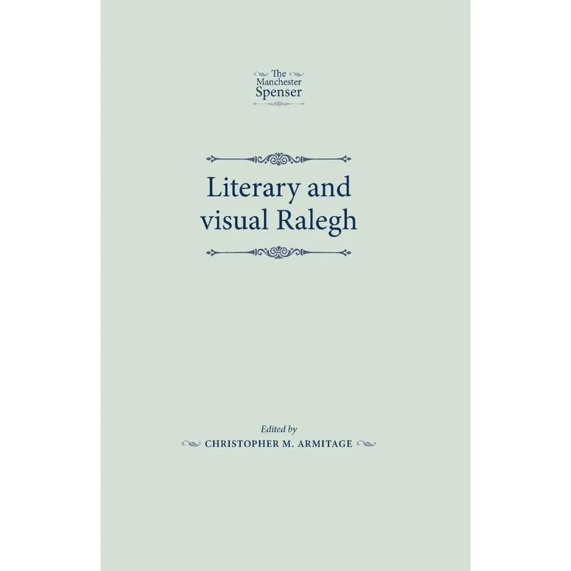 Literary and visual Ralegh