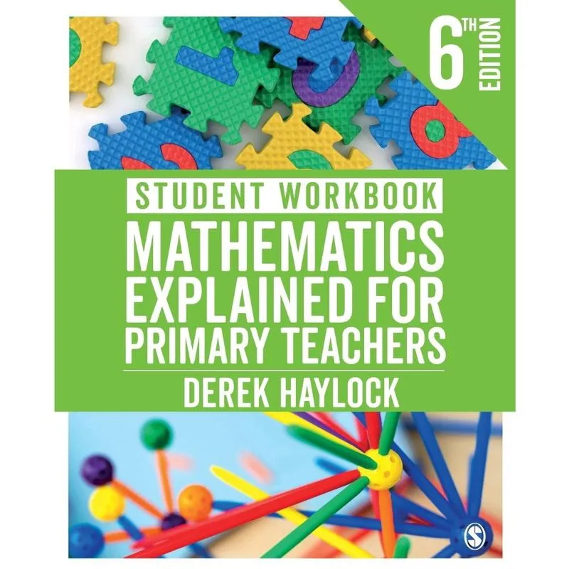 Student Workbook Mathematics Explained for Primary Teachers