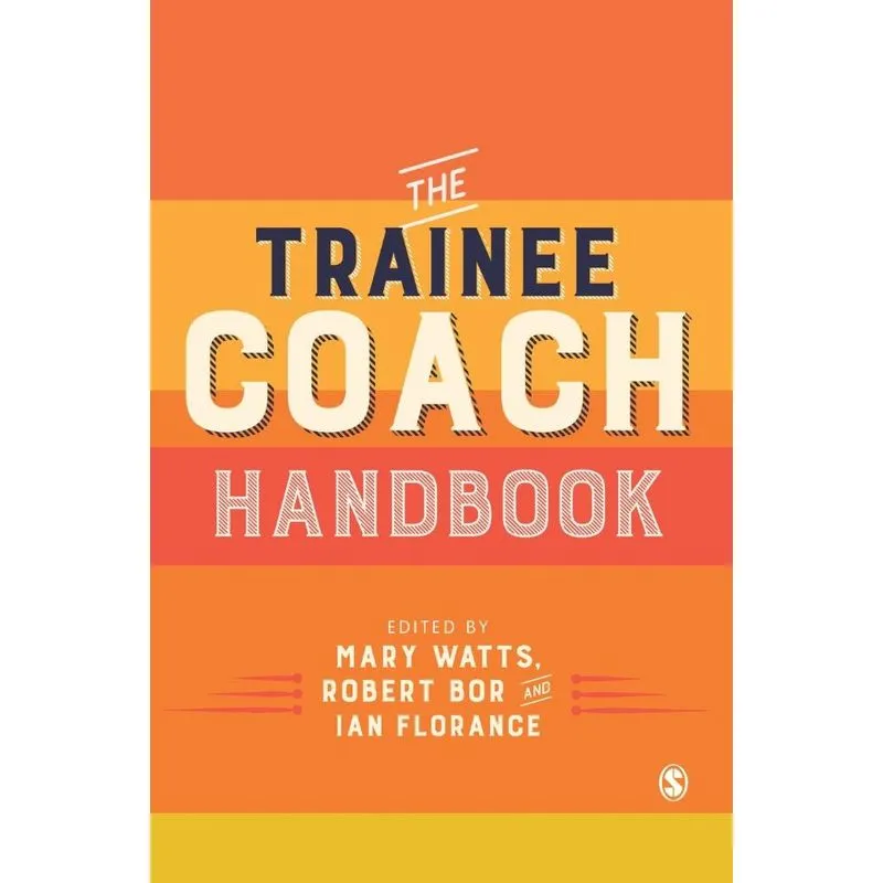 The Trainee Coach Handbook