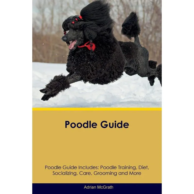 Poodle Guide Poodle Guide Includes
