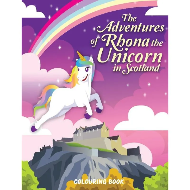 The Adventures of Rhona The Unicorn in Scotland