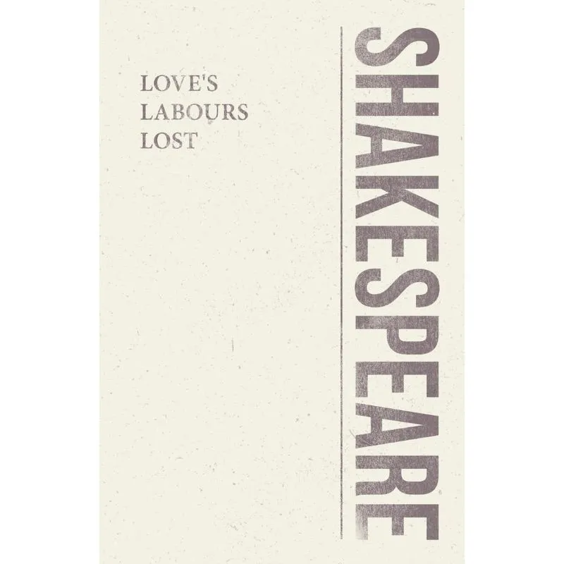 Loves Labours Lost