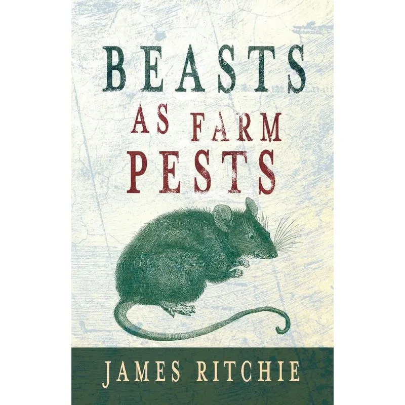 Beasts as Farm Pests