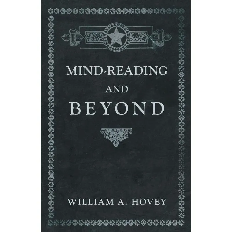 Mind-Reading and Beyond