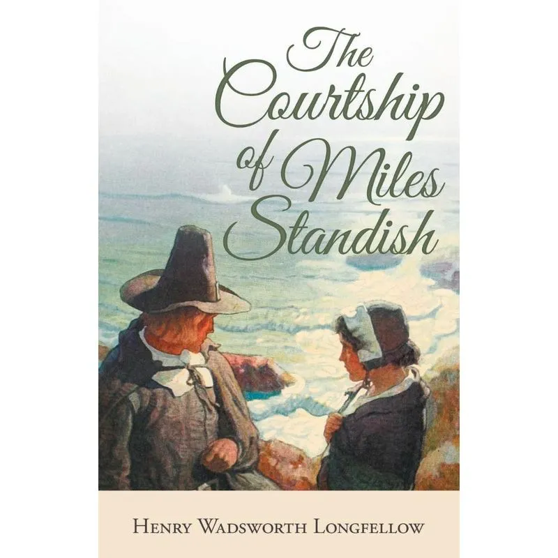 The Courtship of Miles Standish